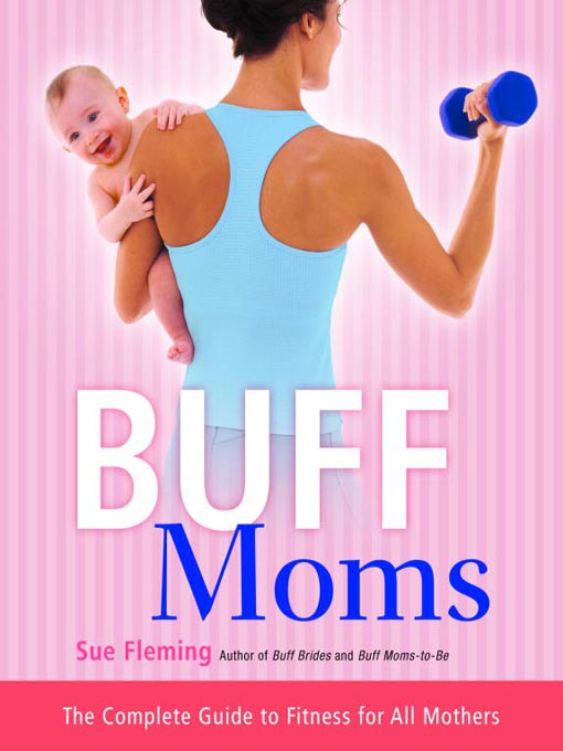 Title details for Buff Moms by Sue Fleming - Available